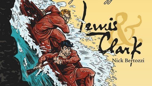 Il Grande Viaggio di Lewis & Clark – Nick Bertozzi – Recensione Bao preview