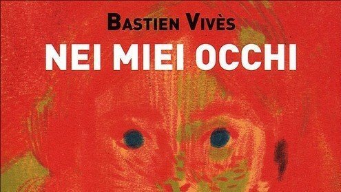 Nei Miei Occhi – Bastien Vivès – recensione preview
