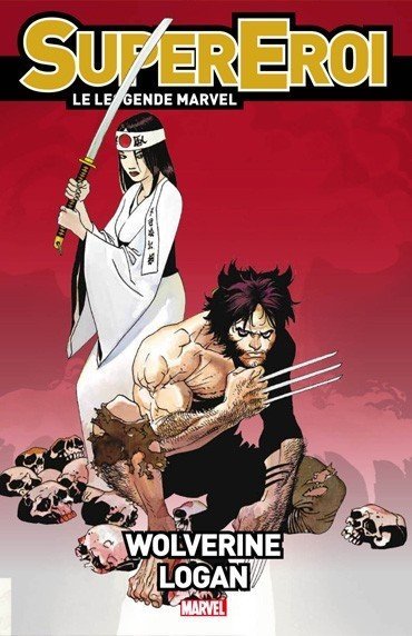 Supereroi Le Leggende Marvel 17 – Wolverine – Logan: Recensione preview