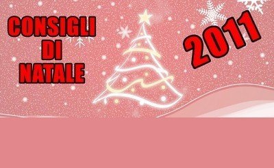 Consigli di Natale 2011: Speciale preview