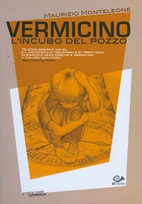 Vermicino, L’Incubo del Pozzo: Recensione preview