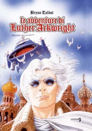 Le avventure di Luther Arkwright – Recensione article-post