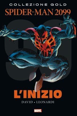Marvel Gold – Spider-Man 2099 – Recensione article-post