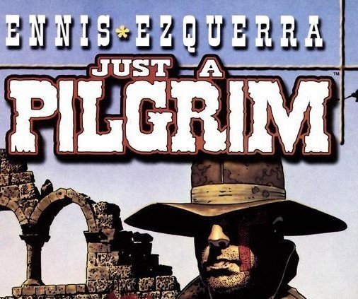 Just A Pilgrim L’Integrale – Garth Ennis – Recensione preview