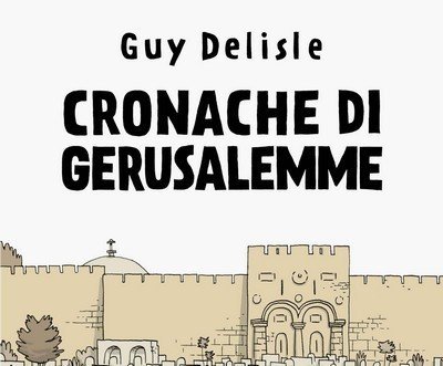 Cronache di Gerusalemme – Recensione preview