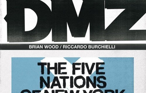 Vertigo Hits n. 7 – DMZ n. 12 – Le Cinque Nazioni di New York – Recensione preview