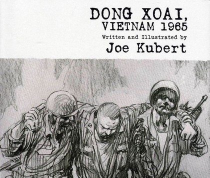 Dong Xoai, Vietnam 1965 di Joe Kubert – Recensione preview
