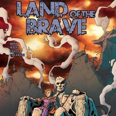 Land of The Brave n. 1 – Recensione preview