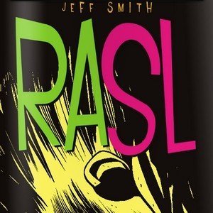 Rasl vol. 1 di Jeff Smith – Recensione article-post