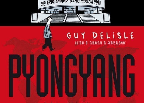 Pyongyang di Guy Delisle – Recensione Lizard preview