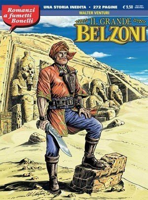 Il Grande Belzoni, la recensione del nuovo romanzo a fumetti Bonelli preview
