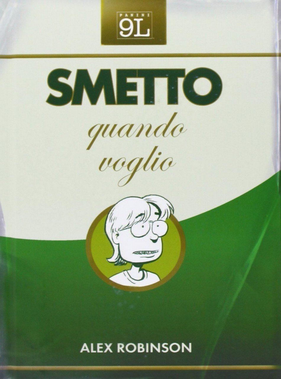 Smetto Quando Voglio, la recensione della graphic novel Panini 9L di Alex Robinson article-post