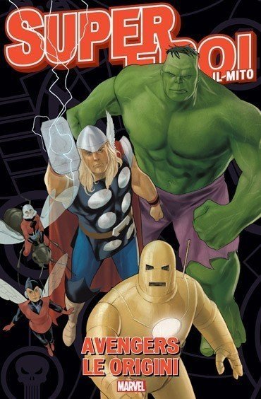 Supereroi Il Mito 12: Avengers Le Origini, la recensione preview