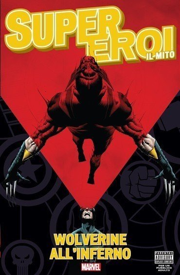 Supereroi Il Mito n. 14. Wolverine All’Inferno: Recensione preview