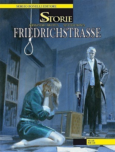 Friedrichstrasse – Le Storie Bonelli n. 16 – Recensione article-post