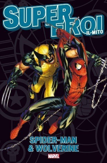 Spider-Man & Wolverine, la recensione di Supereroi Il Mito n. 19 preview
