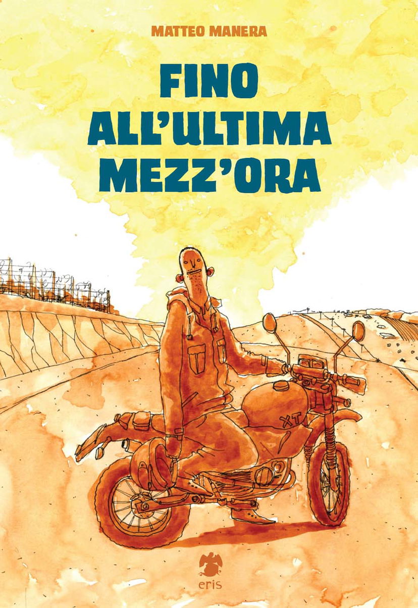 Fino all’ultima mezz’ora. La recensione della graphic novel di Matteo Manera preview