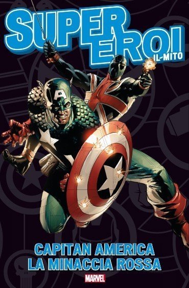 Supereroi Il Mito n. 22 – Capitan America, la Minaccia Rossa: recensione preview