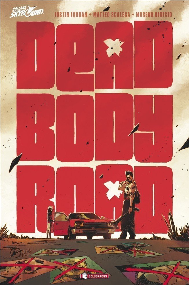 Dead Body Road: la recensione di un viaggio adrenalinico del nuovo volume saldaPress preview