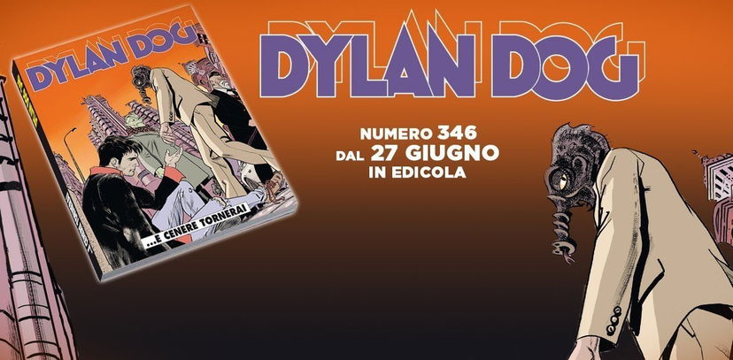 Dylan Dog n. 346: … e cenere tornerai – Recensione preview
