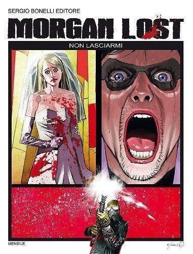 Morgan Lost n.2: Non lasciarmi – Recensione preview