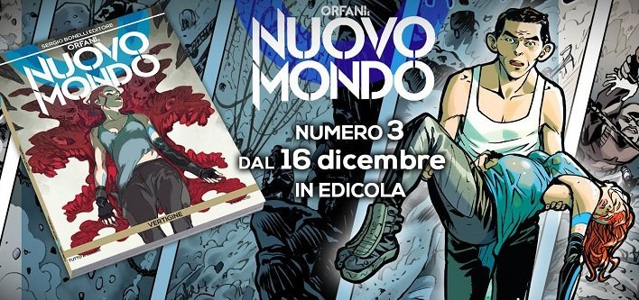 Orfani – Nuovo Mondo n. 3: Vertigine – Recensione preview