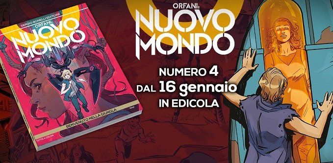Orfani – Nuovo Mondo n. 4: Benvenuto nella giungla – Recensione article-post