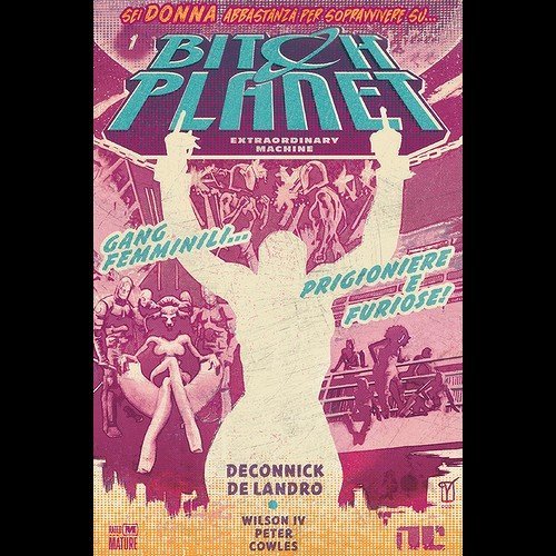 Bitch Planet: Violenza, crudeltà e potere – Recensione preview