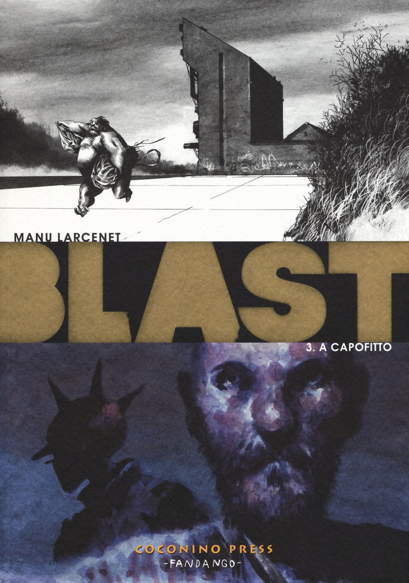 Blast vol. 3 – A capofitto: cronaca di un reietto – RECENSIONE preview