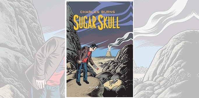 Sugar Skull: Charles Burns completa la sua trilogia – Recensione preview