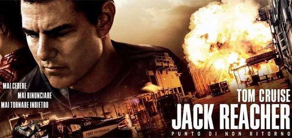 Jack Reacher: Punto di non ritorno – Recensione preview