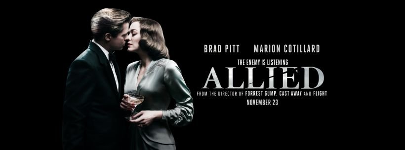 gorgeous-new-poster-from-allied-starring-brad-pitt-and-marion-cotillard-allied-2-820x304