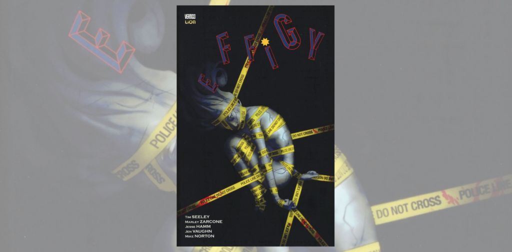 Effigy di Tim Seeley | Recensione article-post