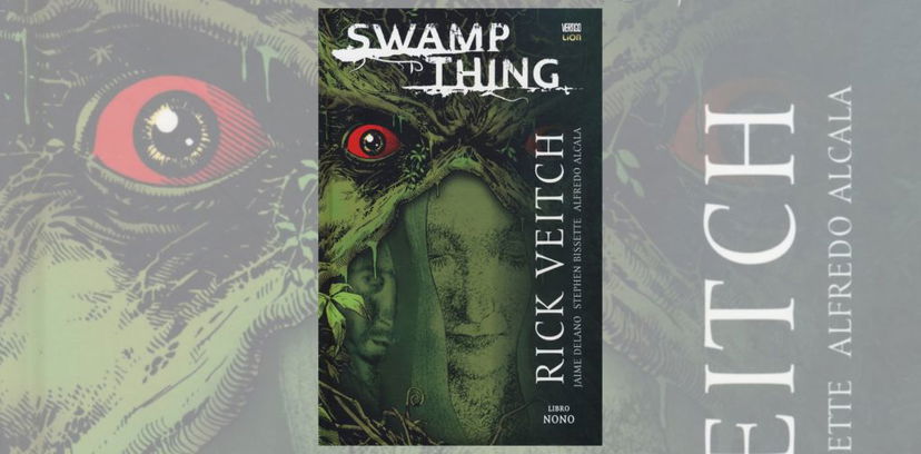 Swamp Thing di Rick Veitch voll. 7-9 | Recensione preview