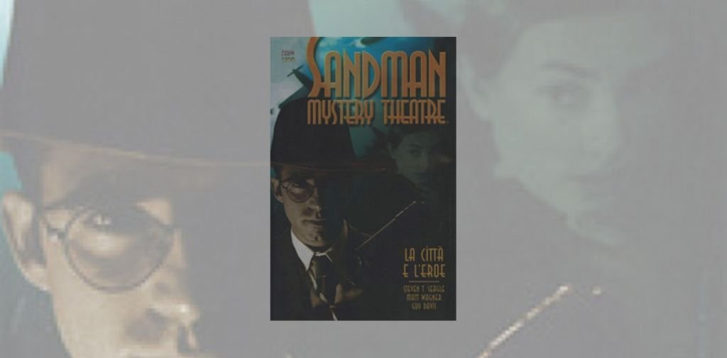 Sandman Mystery Theatre 10 recensione