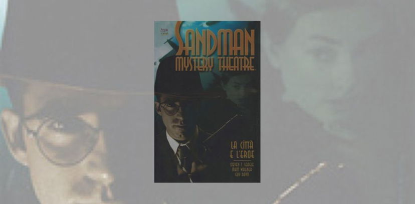Sandman Mystery Theatre n. 10, la recensione del volume finale preview