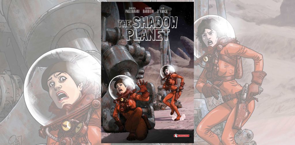The Shadow Planet di G. Pagliarani, G. Barbieri e A. D’Amico | Recensione article-post