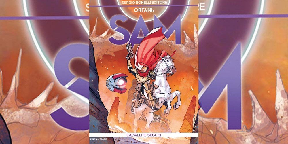 Orfani: Sam 4 – Cavalli e Segugi | Recensione article-post