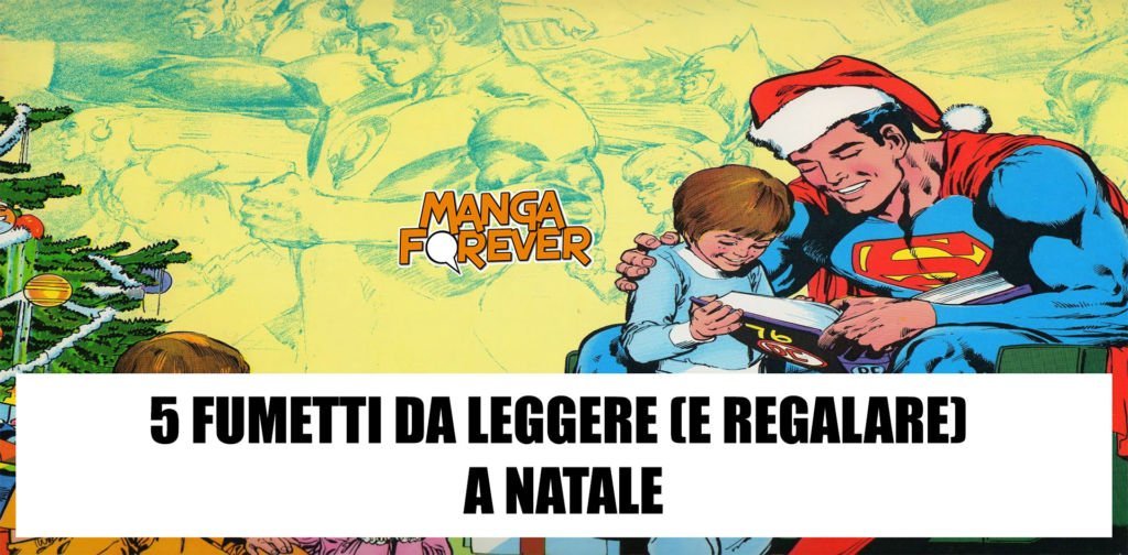 5 fumetti da leggere (e regalare) a Natale article-post