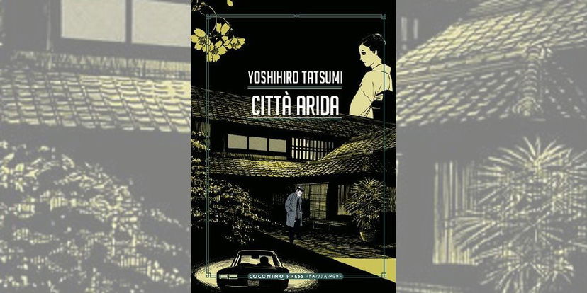 Città Arida di Yoshihiro Tatsumi | Recensione preview