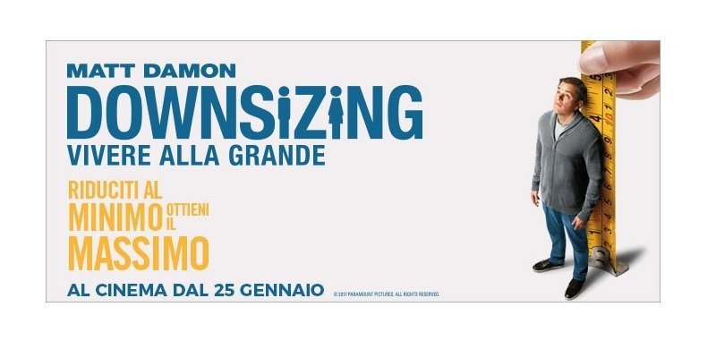 Downsizing – Vivere alla Grande di Alexander Payne | Recensione preview