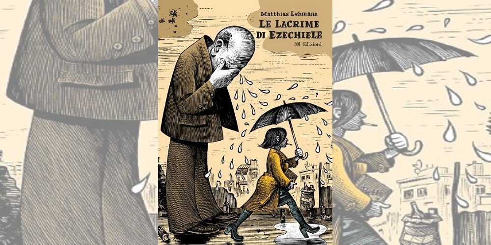 Le Lacrime Di Ezechiele Recensione In Anteprima