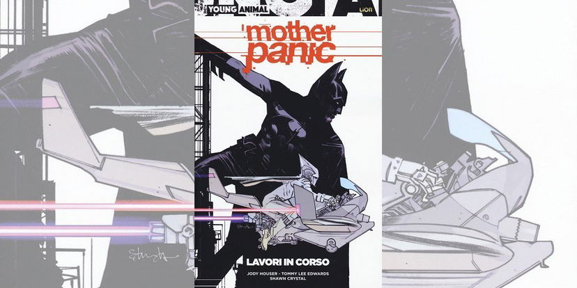 Mother Panic Vol. 1 – Lavori in Corso | Recensione preview