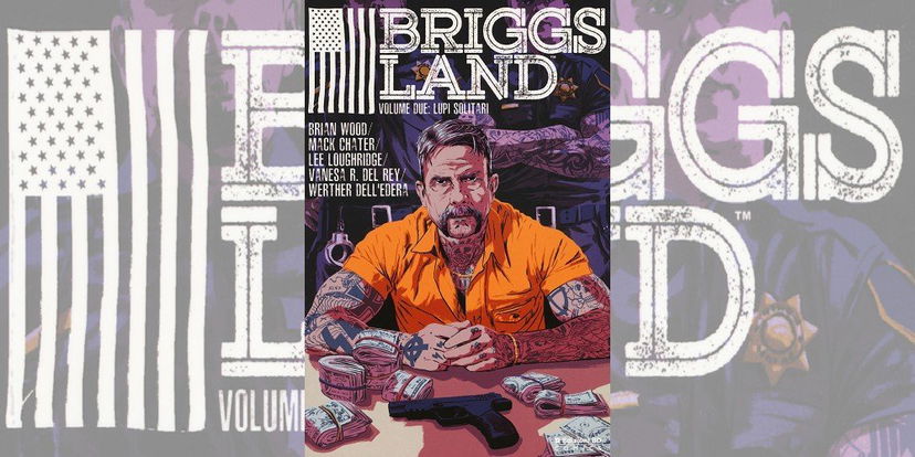Briggs Land Vol. 2: Lupi Solitari | Recensione preview