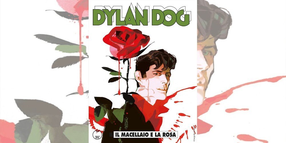 Dylan Dog 382 – Il Macellaio e La Rosa | Recensione article-post