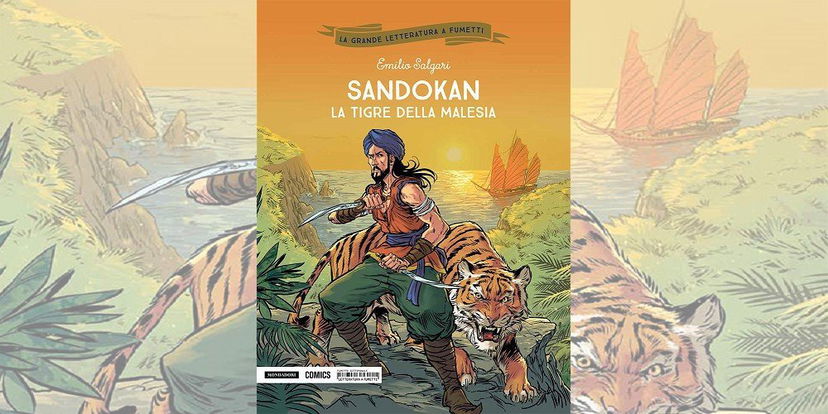 Sandokan La Tigre della Malesia – La Grande Letteratura a Fumetti Vol. 11 | Recensione preview