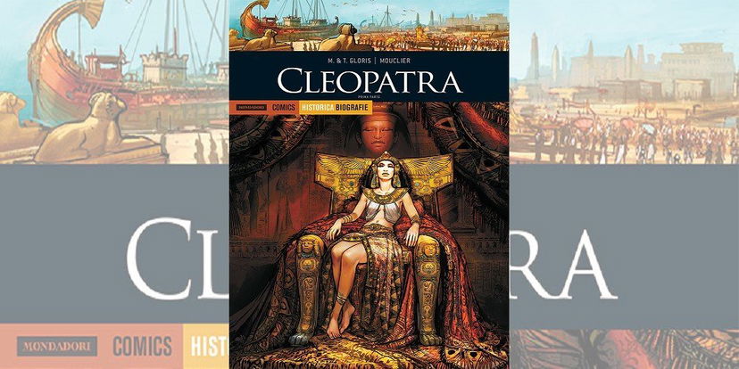 Cleopatra Vol. 1 – Historica Biografie 15 | Recensione preview