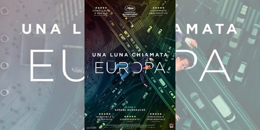 Una Luna Chiamata Europa di Kornél Mundruczó | Recensione article-post