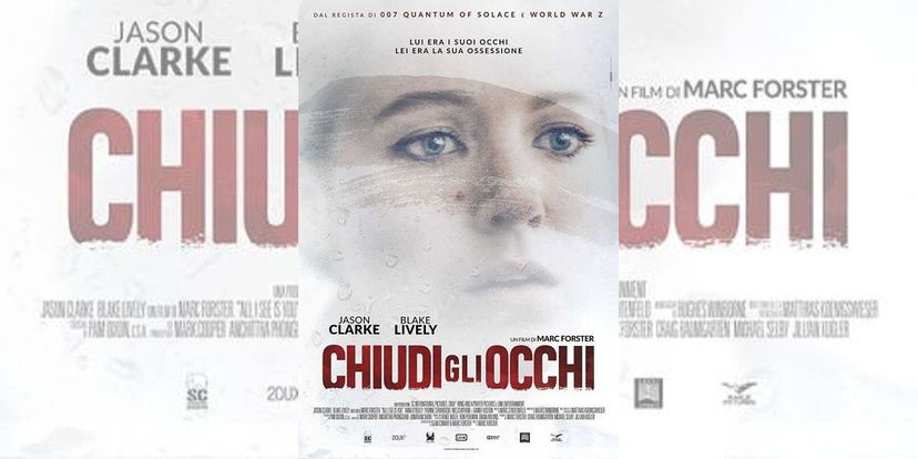 Chiudi gli occhi – All I see is you di Marc Forster | Recensione in anteprima preview