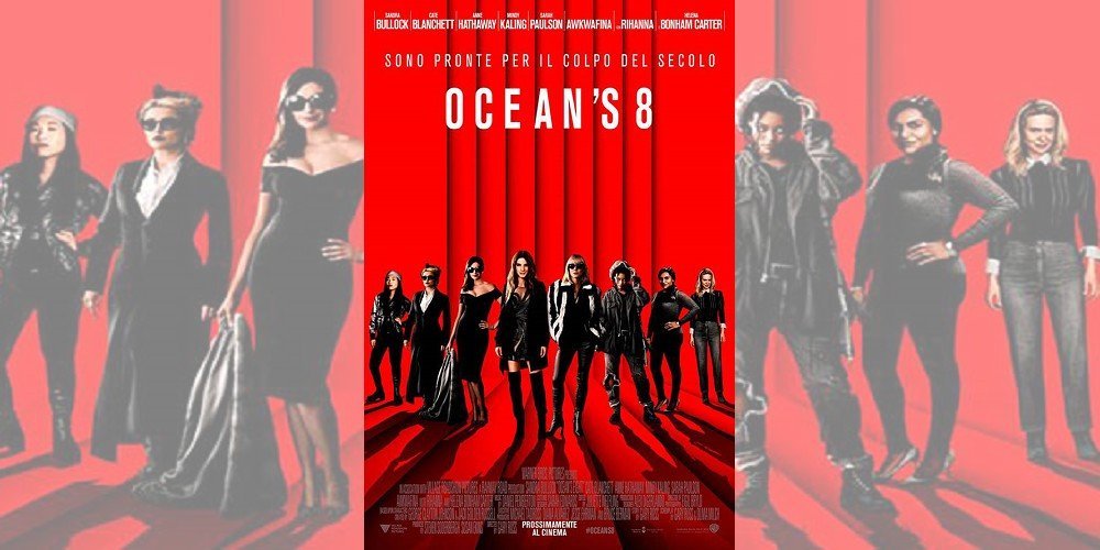 Ocean’s 8 di Gary Ross | Recensione article-post